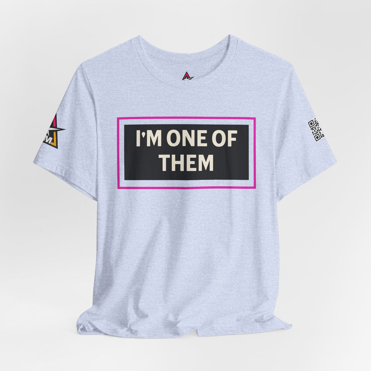 I'M ONE OF THEM | Funny Dating Graphic Tee | Flirty Relationship Streetwear