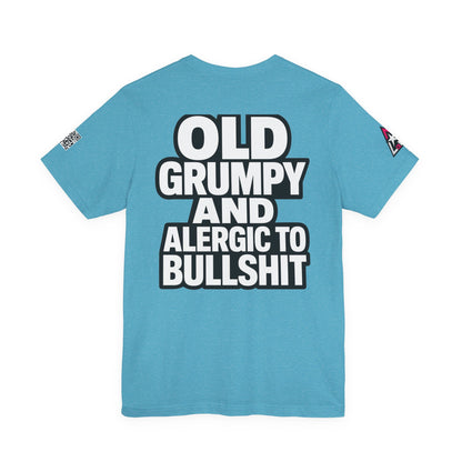 Old Grumpy & Allergic to Bullshit Graphic T-Shirt | Funny Sarcastic Tee