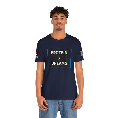 Protein & Dreams Graphic T-Shirt | Fitness Streetwear Tee | Gym Lifestyle Shirt