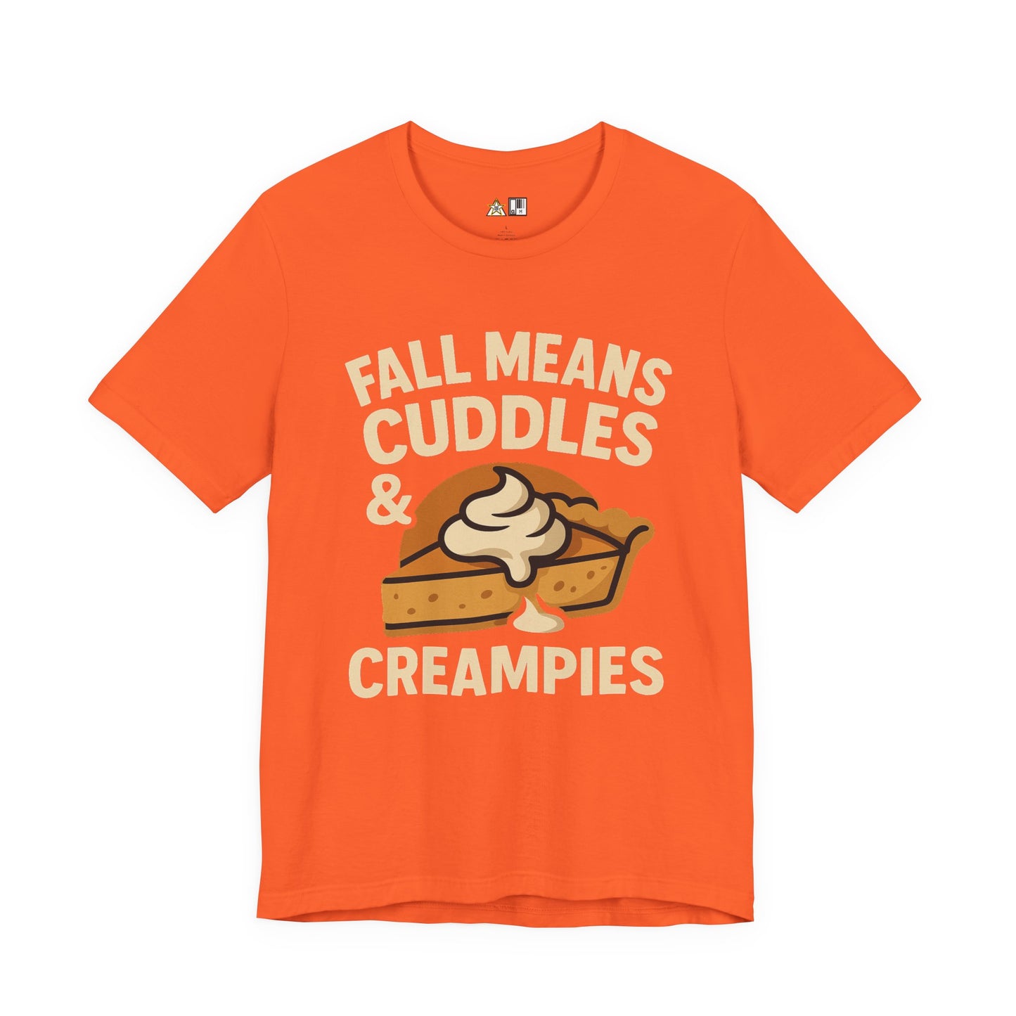 Fall Means Cuddles & Creampies – Bold Unisex Graphic Streetwear Tee
