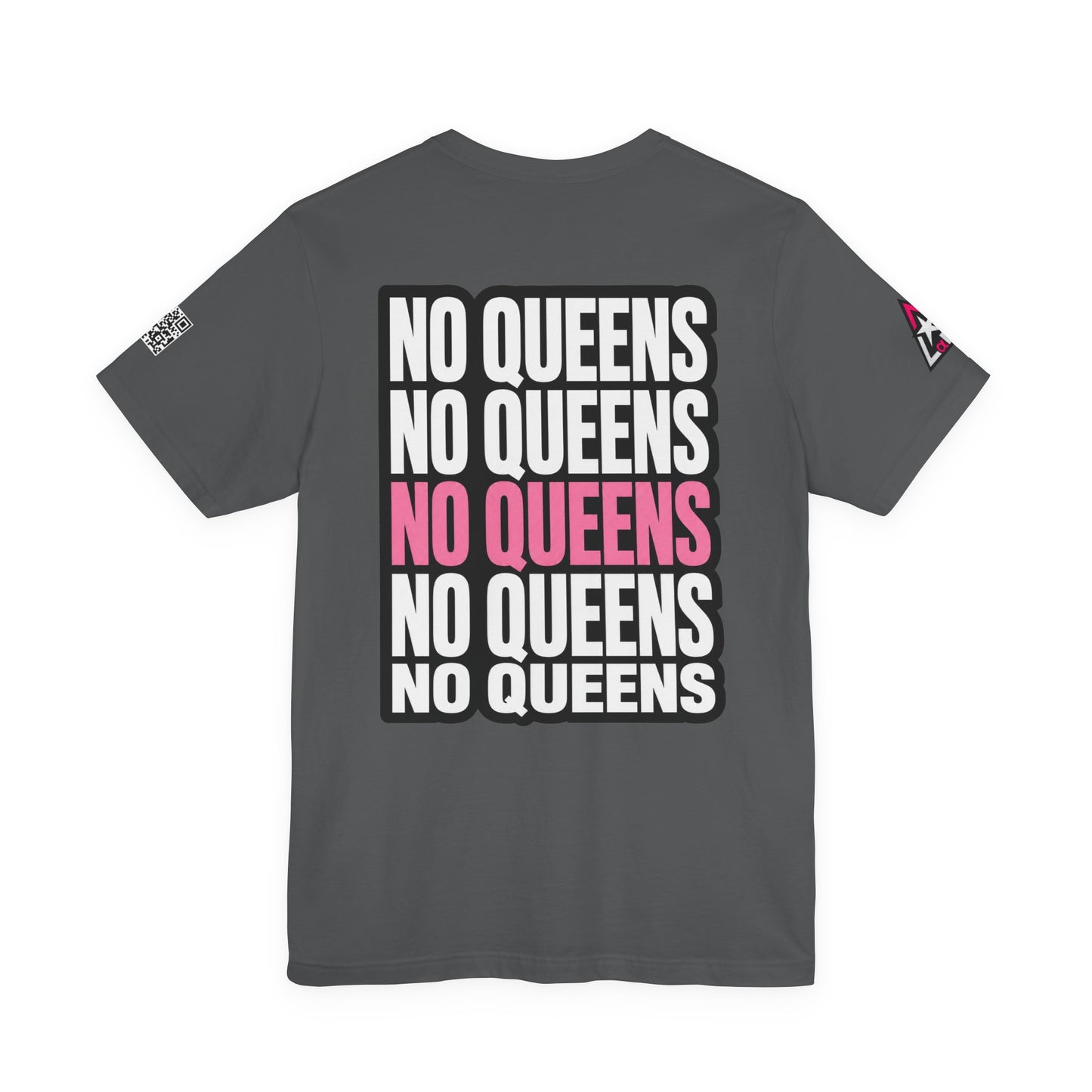 No Queens – Bold Anti Authority Graphic Tee