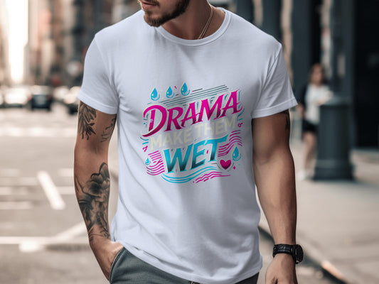 Bold Drama Make Them Wet Graphic T-Shirt product