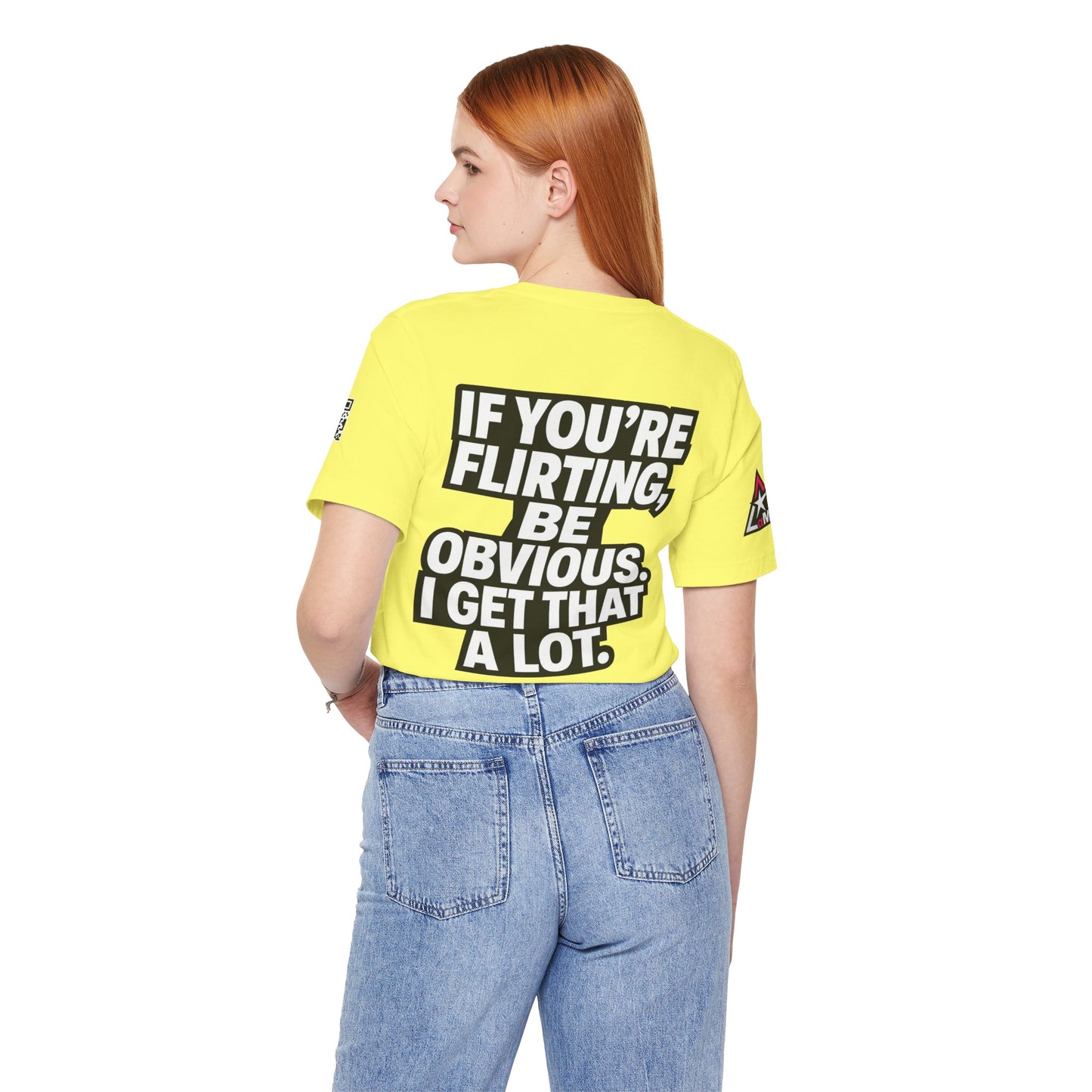 If You’re Flirting, Be Obvious – Funny Flirty Graphic Tee