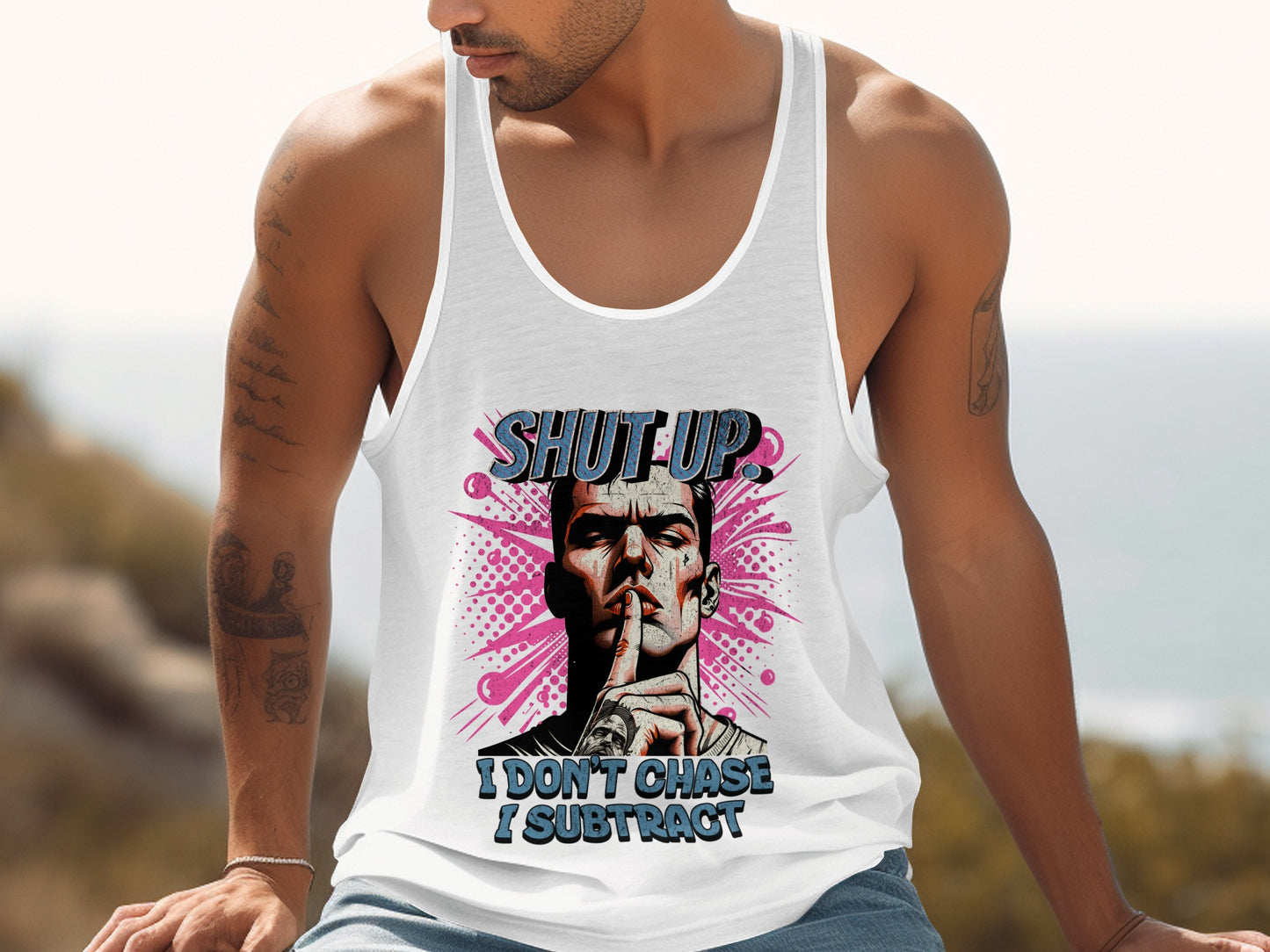 Shut Up I Don't Chase I Subtract Tank Top product