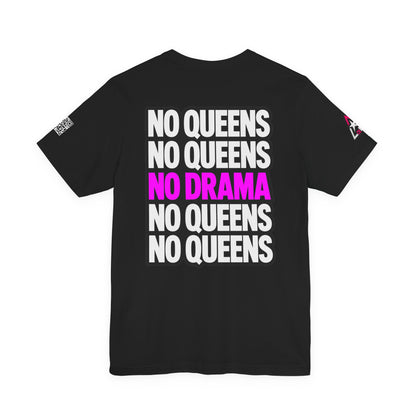 No Queens No Drama – Bold Sarcastic Graphic Tee