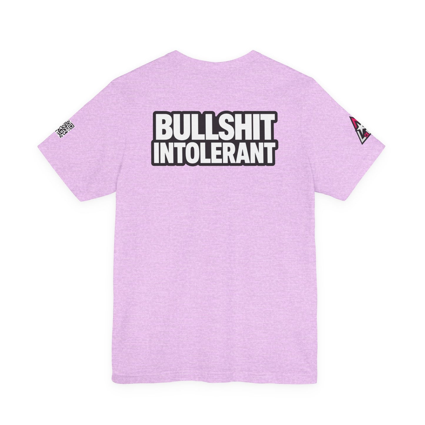 Bullshit Intolerant Graphic T-Shirt | Sarcastic No-BS Streetwear Tee