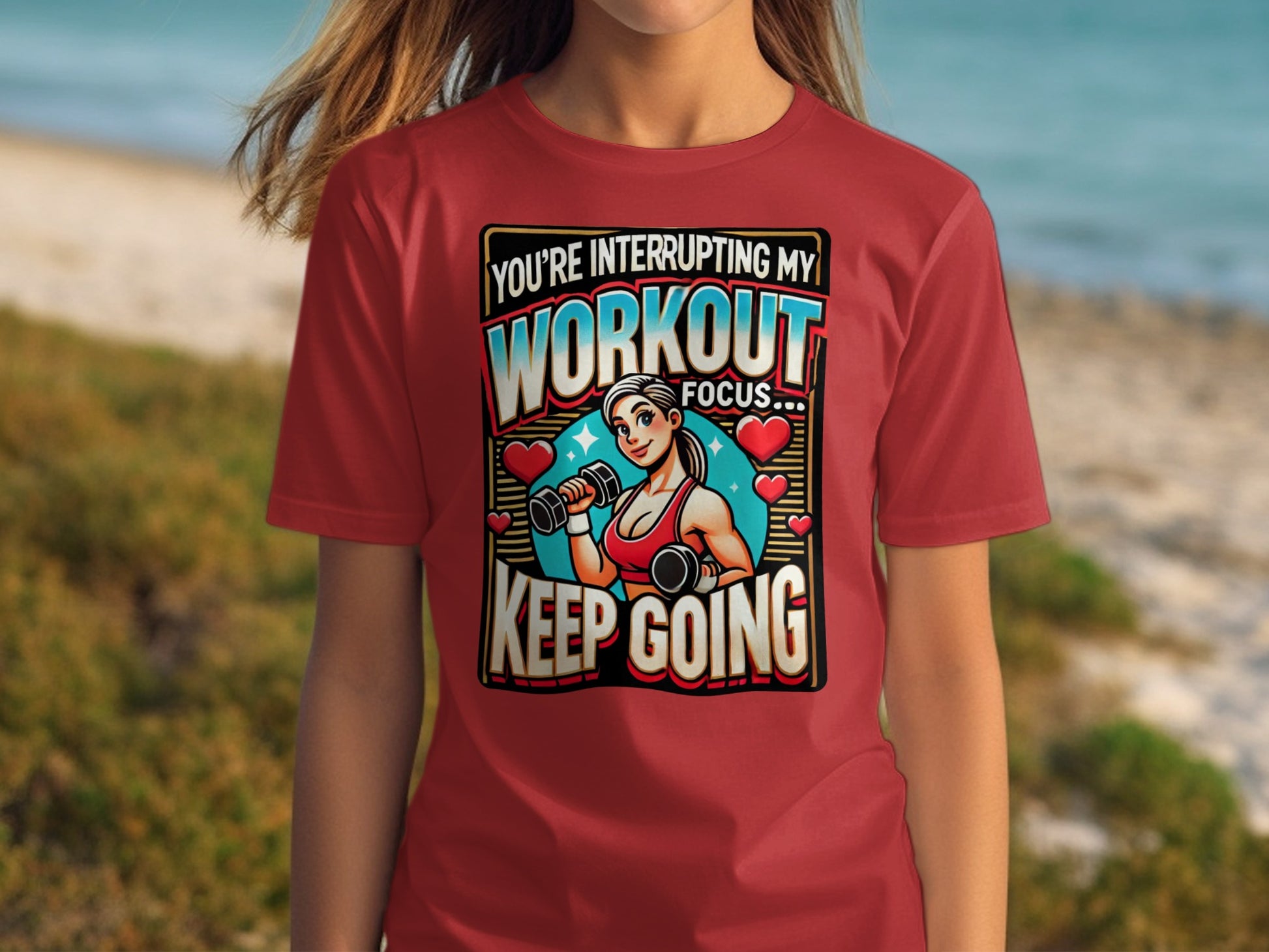 You're Interrupting My Workout Focus Keep Going product type
