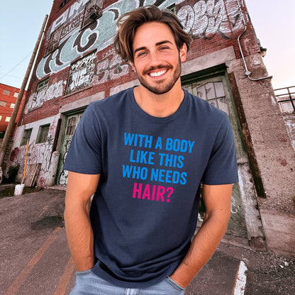 Funny Graphic Tee With Humorous Hair Quote