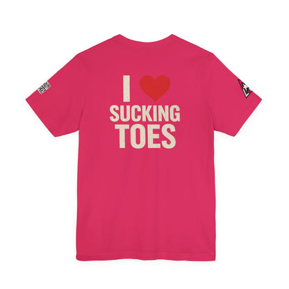 I Love Sucking Toes – Funny Dirty Humor Graphic Tee