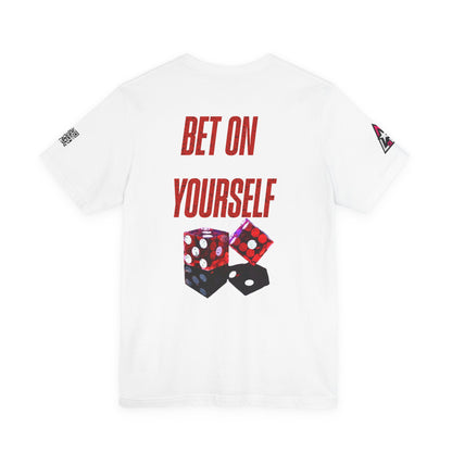 BET ON YOURSELF Graphic T-Shirt | Motivational Streetwear Tee | Dice Graphic Shirt