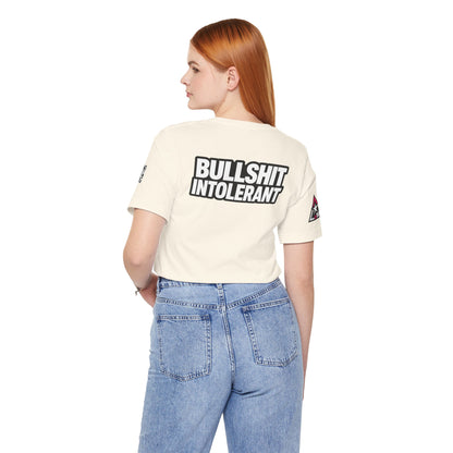 Bullshit Intolerant Graphic T-Shirt | Sarcastic No-BS Streetwear Tee