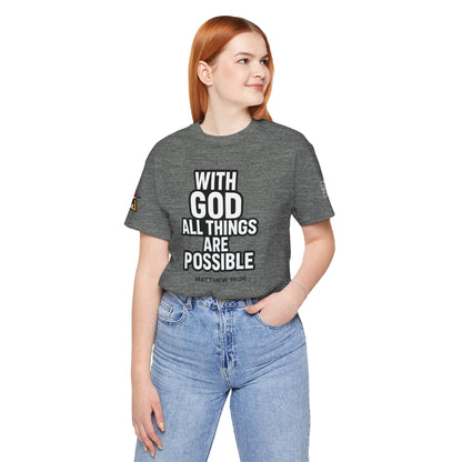 With God All Things Are Possible Graphic T-Shirt | Matthew 19:26 Christian Tee | Faith & Strength Streetwear
