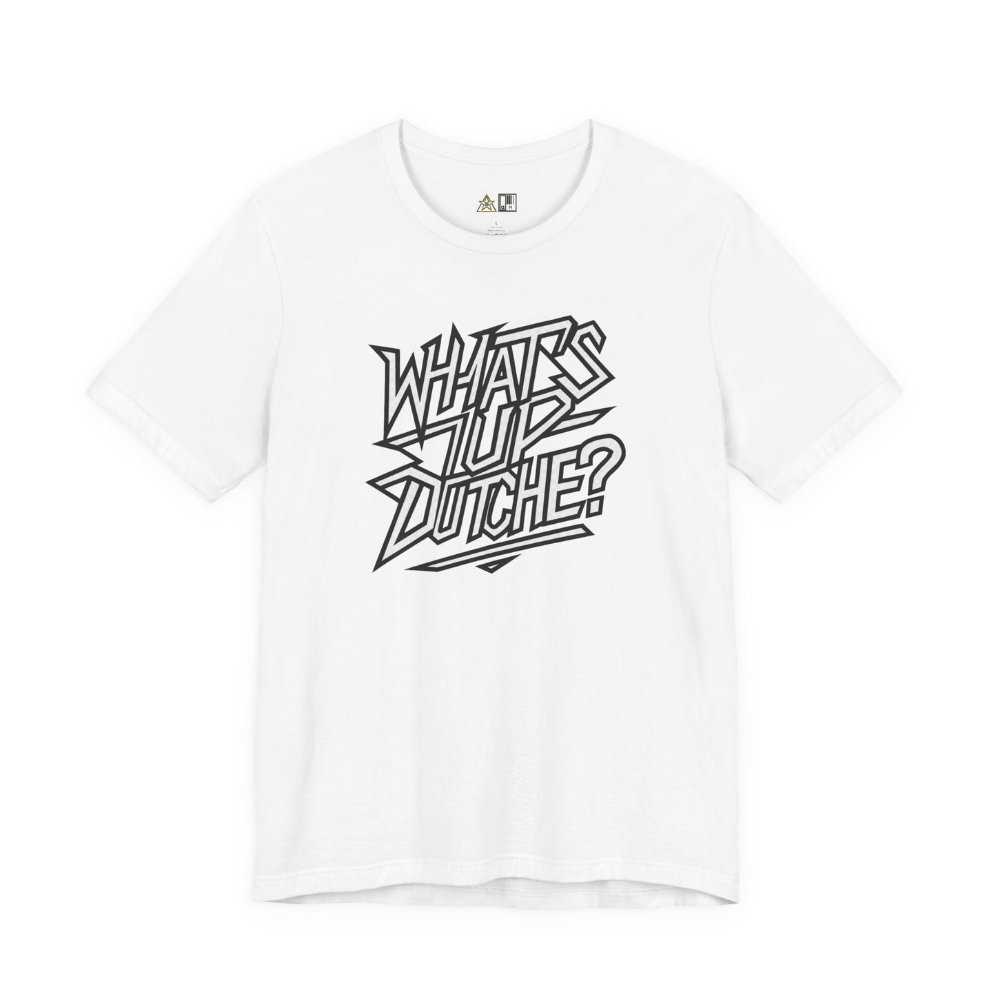 What’s Up, Dutchie – Unisex Streetwear Graphic Tee