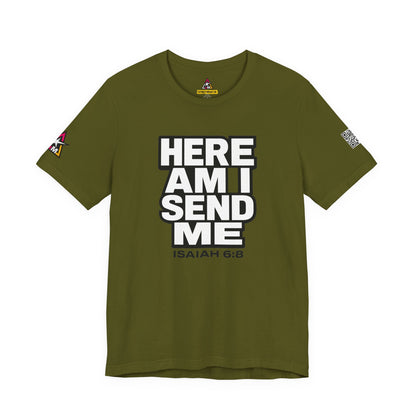 Here Am I, Send Me Graphic T-Shirt | Isaiah 6:8 Christian Tee | Faith Statement Shirt