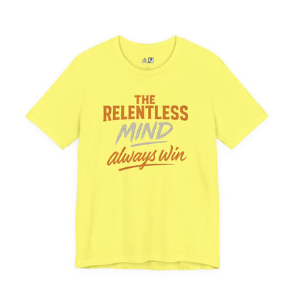 Relentless Mindset Victory – unisex streetwear graphic tee