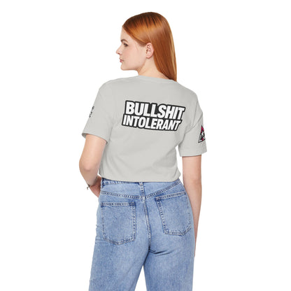Bullshit Intolerant Graphic T-Shirt | Sarcastic No-BS Streetwear Tee