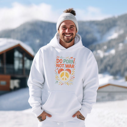 Do Porn Not War Graphic Hoodie Product