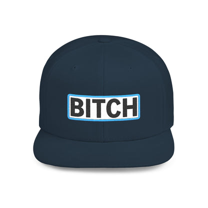 BITCH Embroidered Snapback Hat | Funny Statement Cap | Bold Streetwear Flat Bill | Conversation Starter Gift