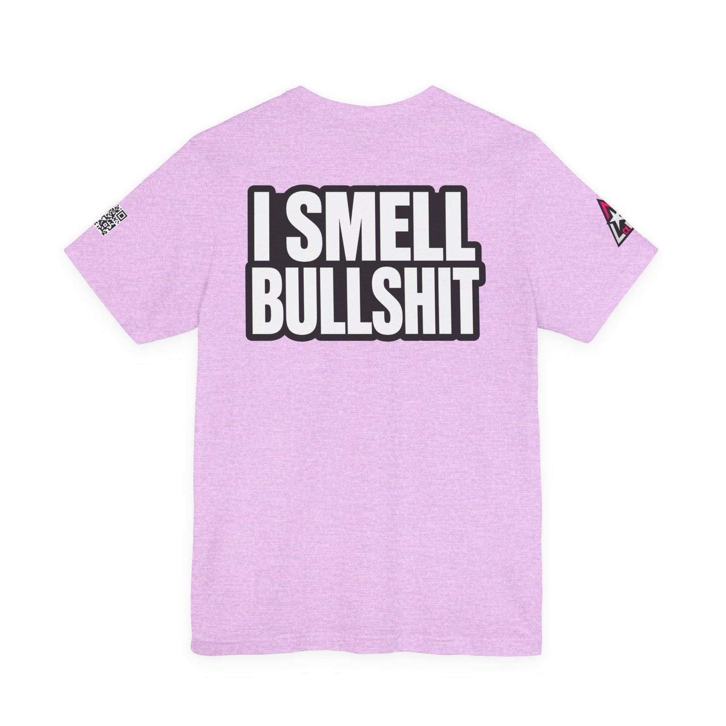 I Smell Bullshit – Bold Sarcastic Graphic Tee