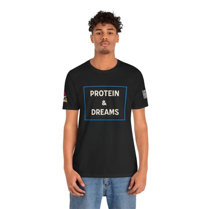 Protein & Dreams Graphic T-Shirt | Fitness Streetwear Tee | Gym Lifestyle Shirt