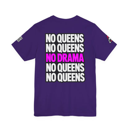No Queens No Drama – Bold Sarcastic Graphic Tee