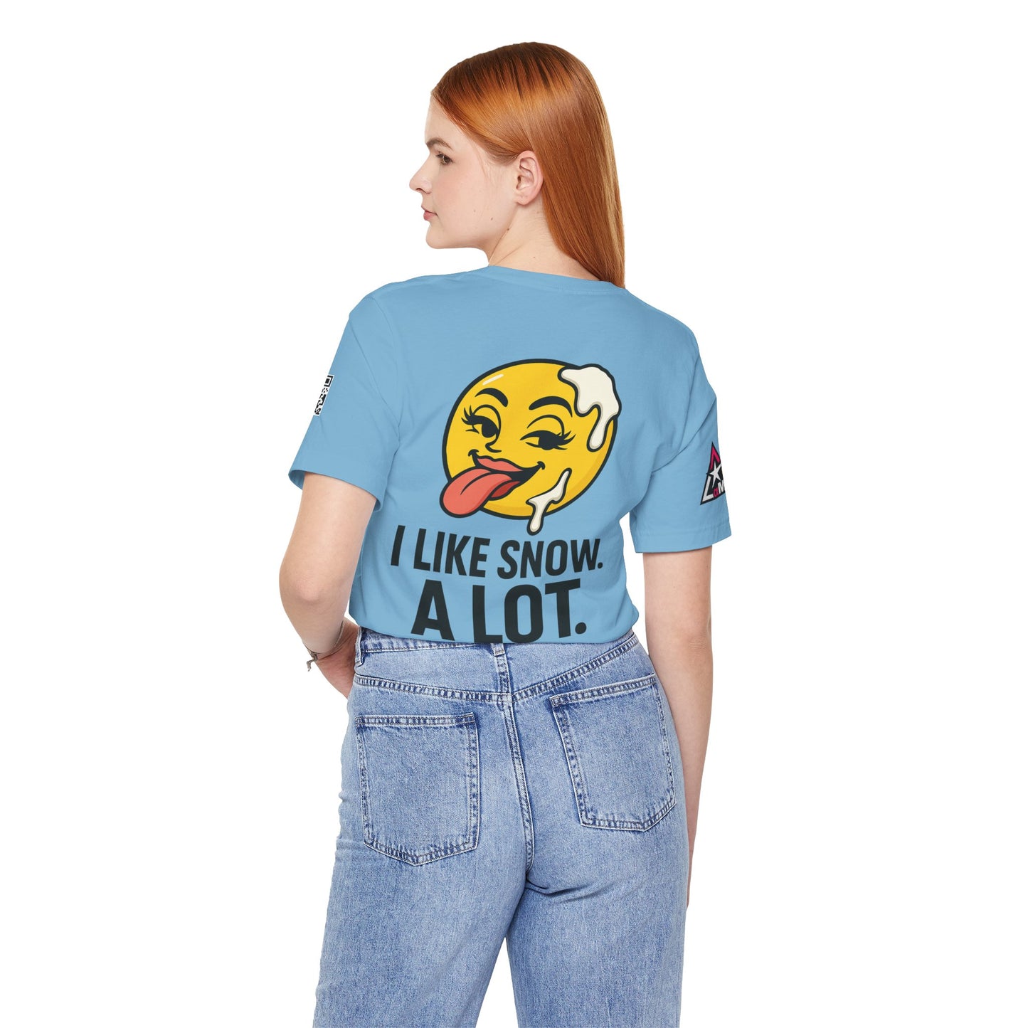 I Like Snow. A Lot. Graphic T-Shirt | Funny Winter Tee | Cheeky Snow Lover Shirt