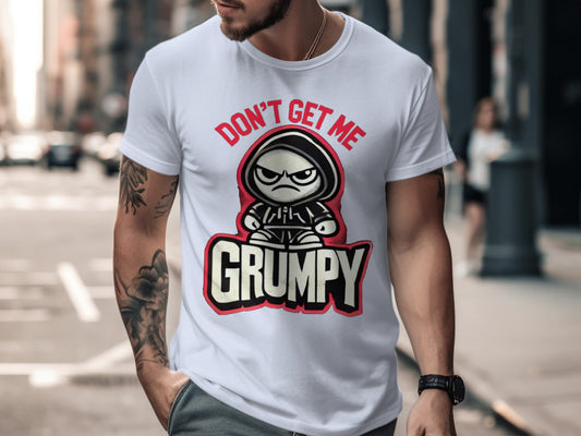 Don't Get Me Grumpy Graphic T-Shirt product