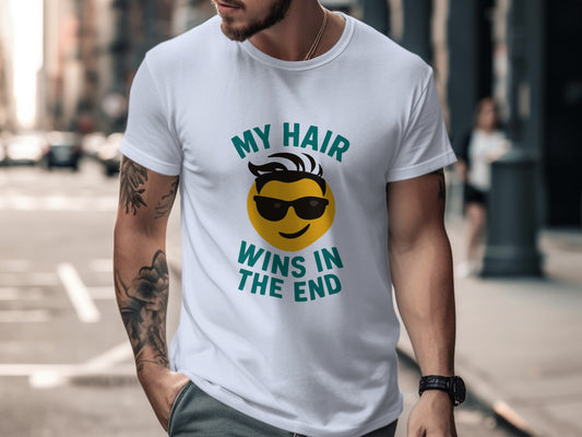 My Hair Wins In The End Graphic T-shirt product type