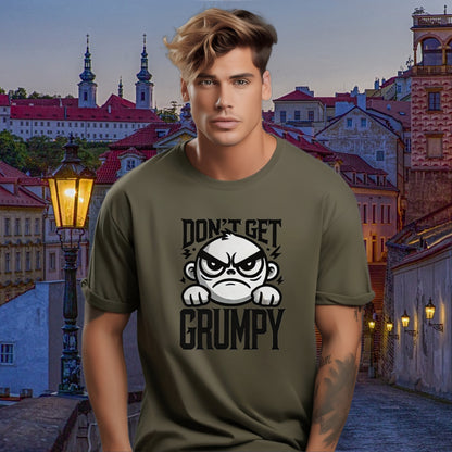 Don't Get Grumpy Graphic Printed Shirt product