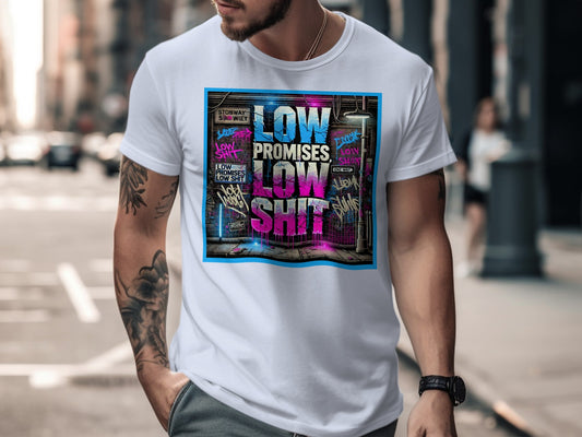 Low Promises Low Shit Graphic Printed T-Shirt product type