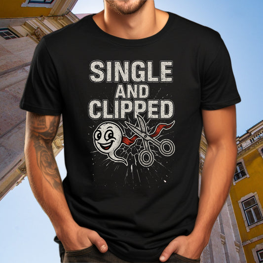 Single And Clipped Funny Humorous Graphic T-Shirt product