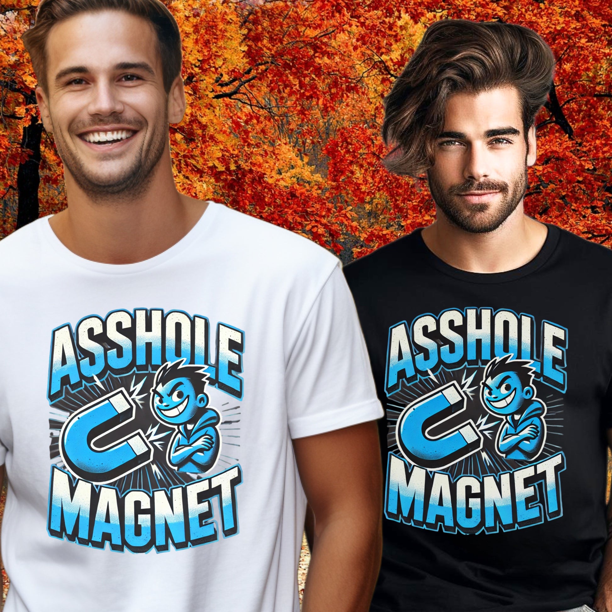 Asshole Magnet Graphic Tee for Casual Wear product type