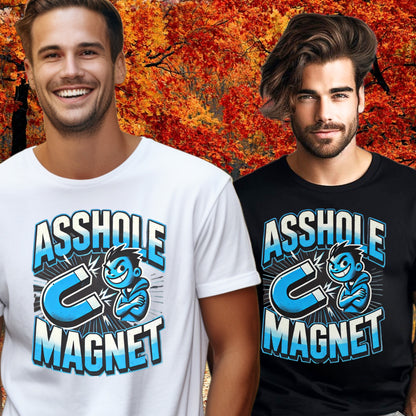 Asshole Magnet Graphic Tee for Casual Wear product type