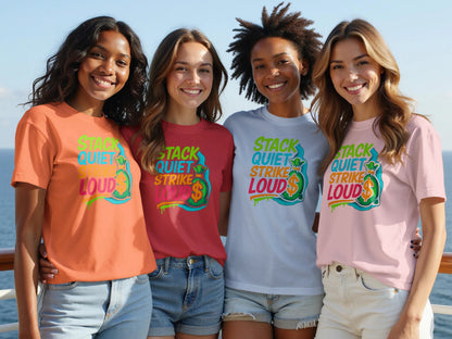 Stack Quiet Strike Loud Statement T-shirt