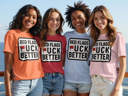 Red Flags Duck Better Statement Shirt