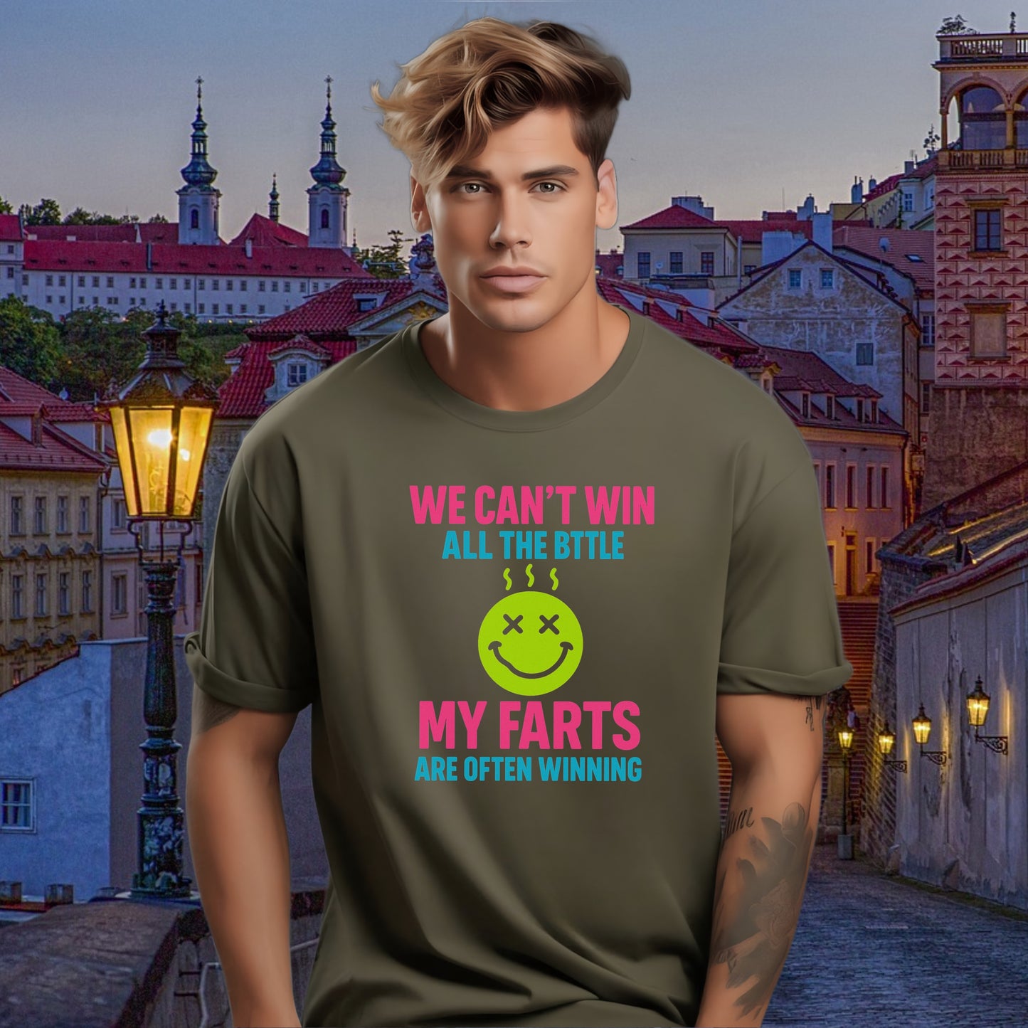 We Can't Win All The Battle My Farts Winning product type