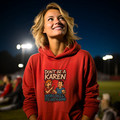 Don't Be a Karen Stay Chill It's Just a Game product type