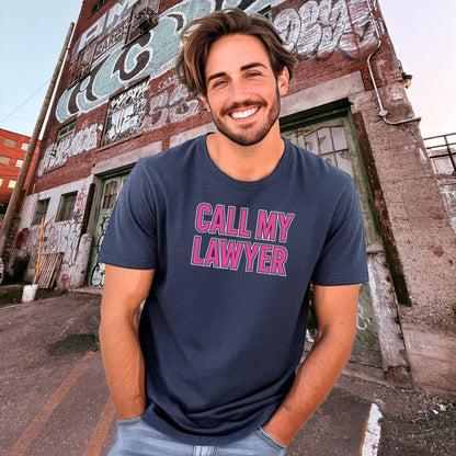 Call My Lawyer Statement Tee urban wear