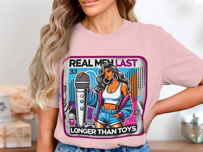 Real Men Last Longer Than Toys Graphic Tee product