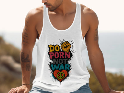Do Porn Not War Graphic Tank Top product type