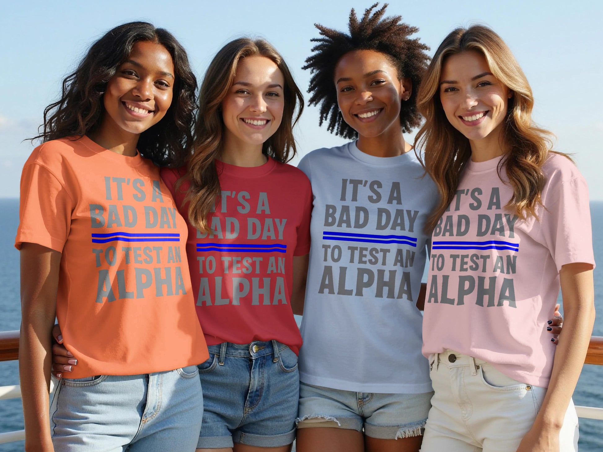 It's a Bad Day to Test an Alpha T-Shirt
