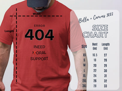 Error 404 I Need Moral Support Graphic T-Shirt