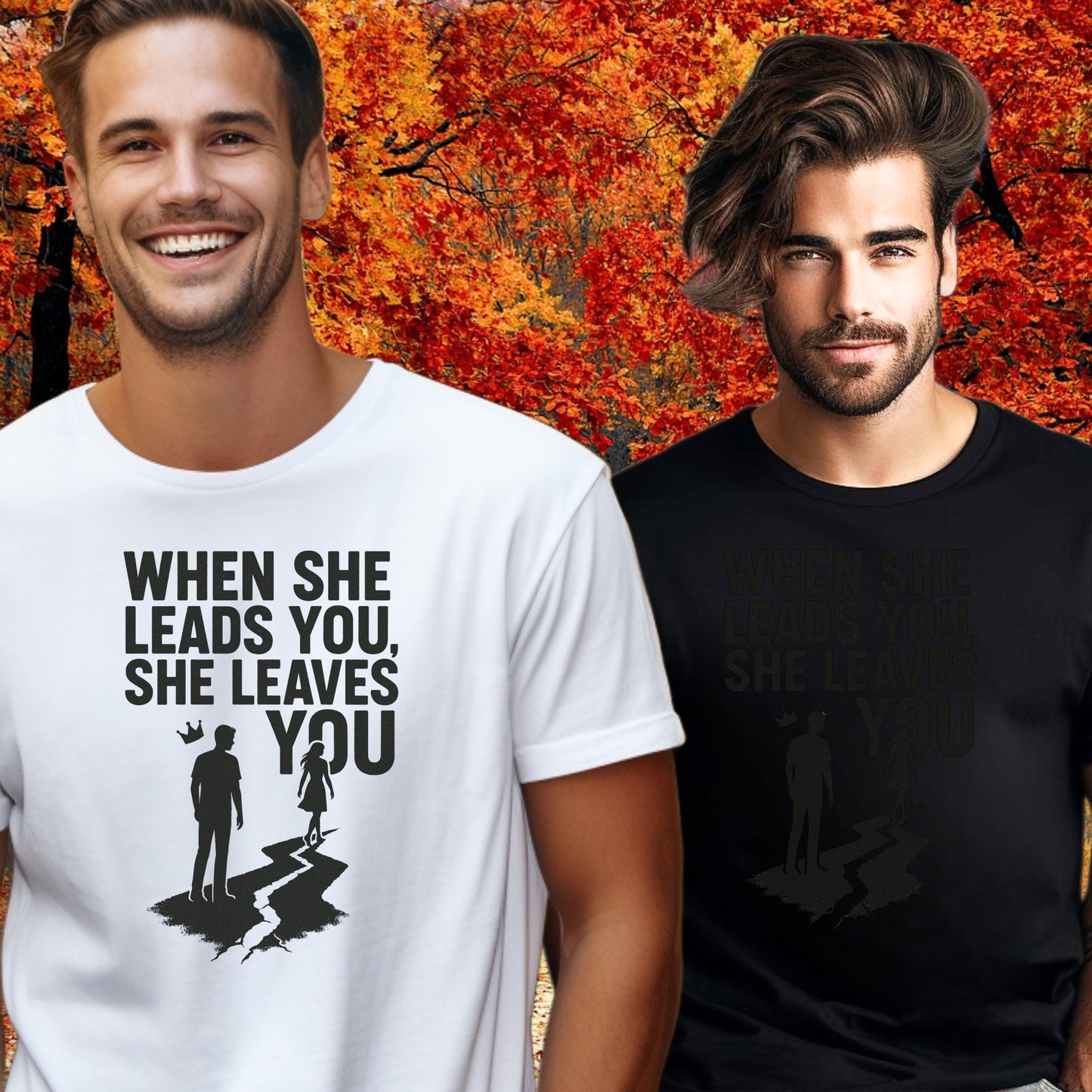 When She Leads You She Leaves You T-Shirt product