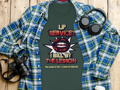 Lip Service I Bill by the Lesson Shirt product