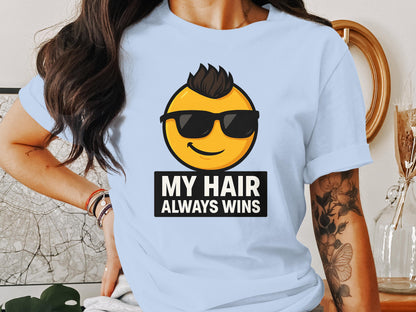 My Hair Always Wins Graphic Tee Shirt product type