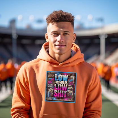 Low Promises High Shirts Hoodies sweatshirts product type