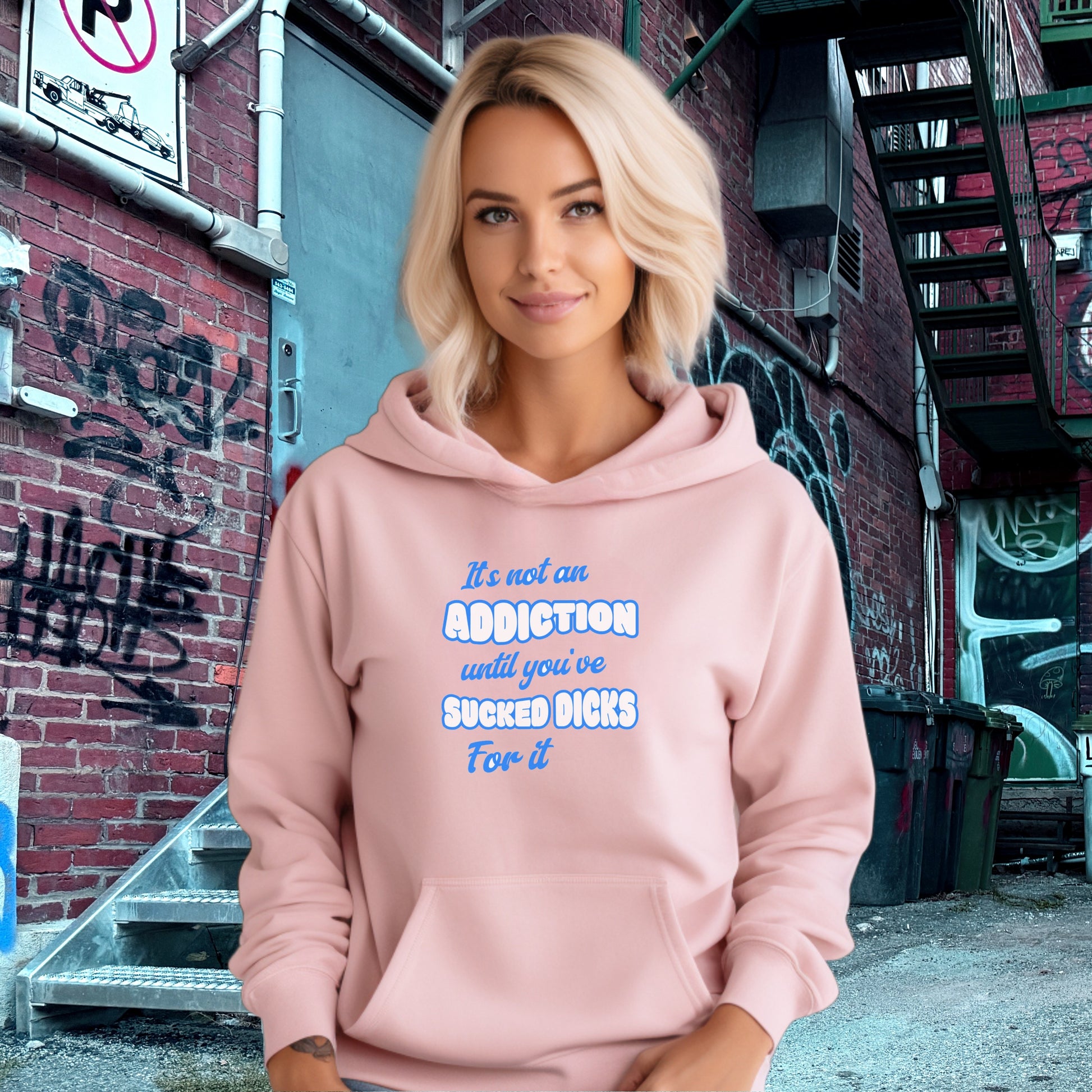 Funny It's Not Addiction Until You Sucked Dicks Hoodie