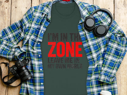 I'm In The Zone Leave Me In My Own World product type