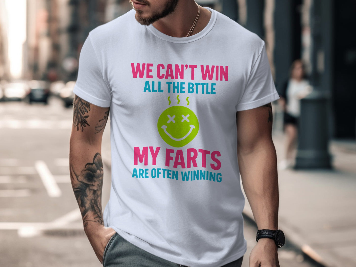 We Can't Win All The Battle Funny T-shirt product type