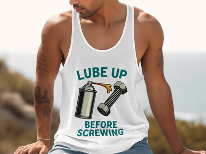Lube Up Before Screwing Graphic Tank Top product type